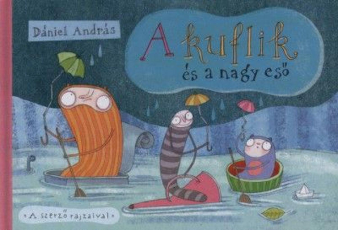 A kuflik és a nagy eső