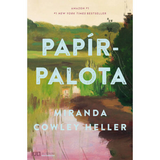 Papírpalota - Miranda Cowley Heller - KULT Könyvek