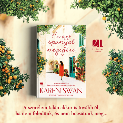 Ha egy spanyol megígéri - Karen Swan