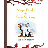 Nagy Panda és Kicsi Sárkány - James Norbury