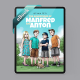 The Adventures of Manfred and Anton EBOOK