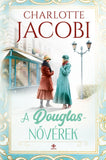 A Douglas-nővérek - Charlotte Jacobi